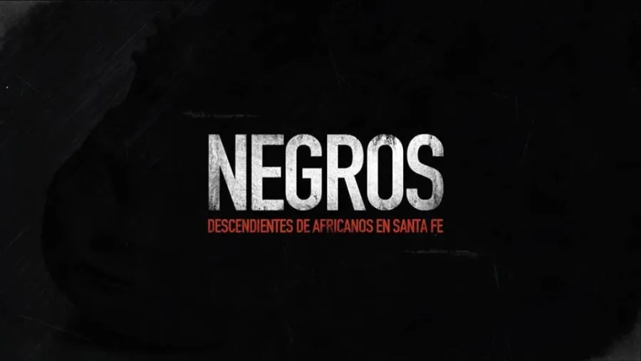 "Negros. Descendientes de africanos en Santa Fe”