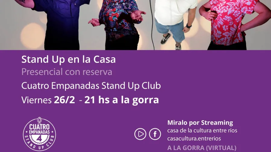“Stand Up en la Casa” “Stand Up en la Casa”