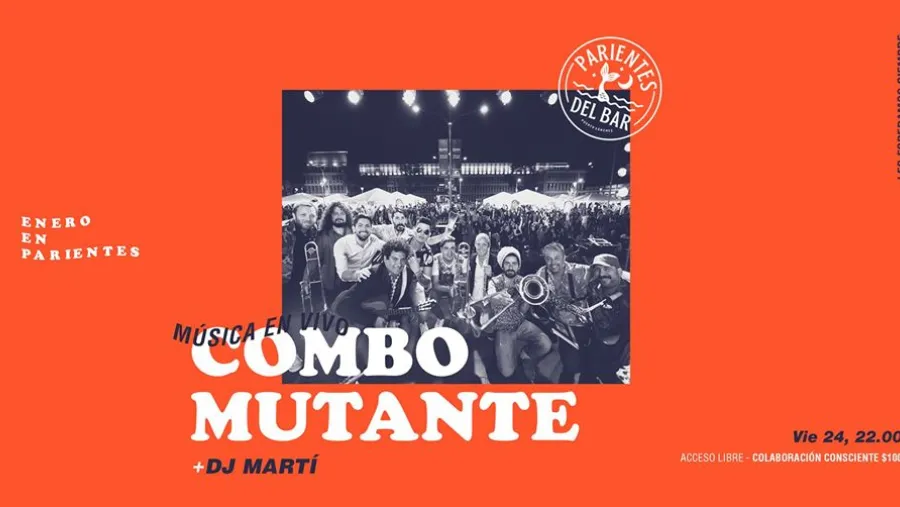 Combo Mutante en Parientes del Bar