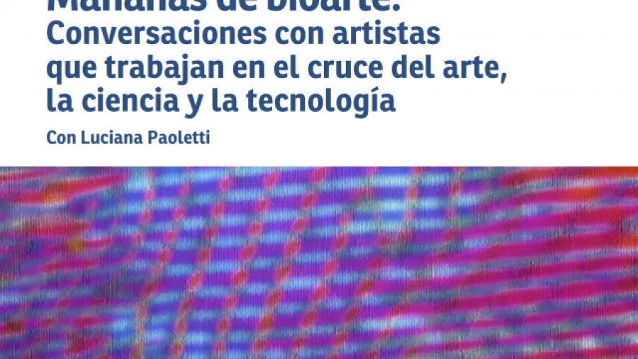 “Mañanas de bioarte”