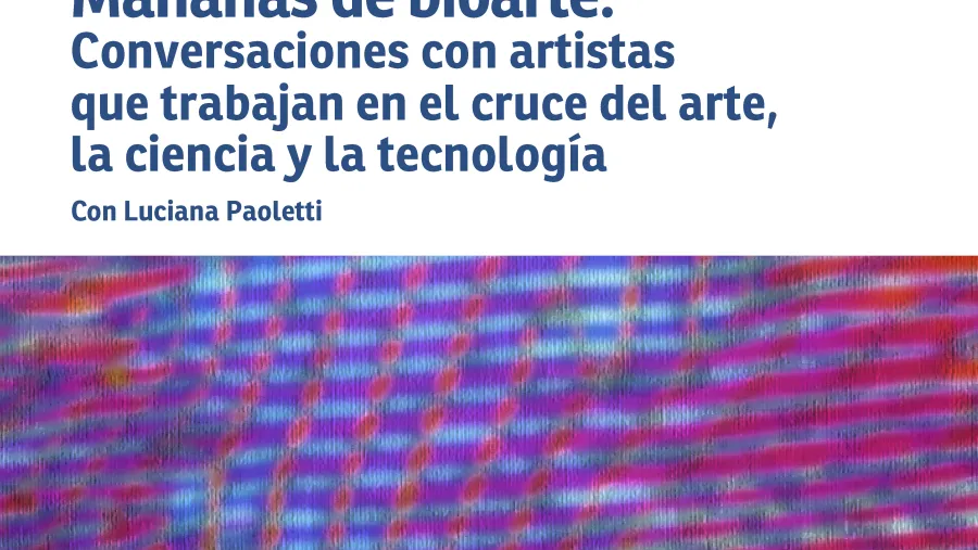 “Mañanas de bioarte”