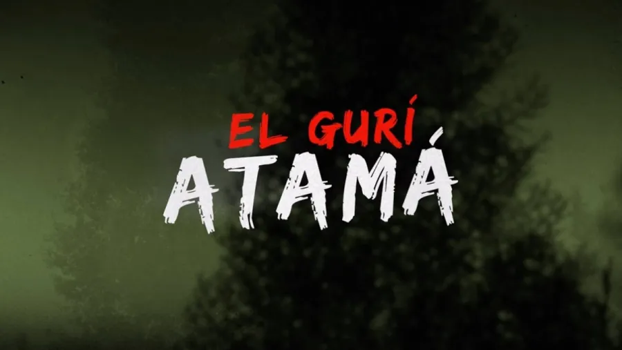 “El Gurí Atamá” “El Gurí Atamá”