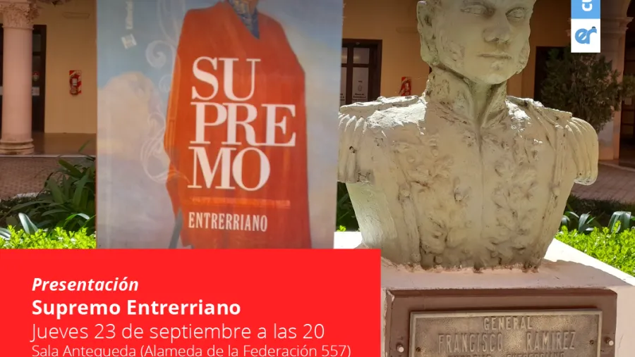 “Supremo Entrerriano” “Supremo Entrerriano”