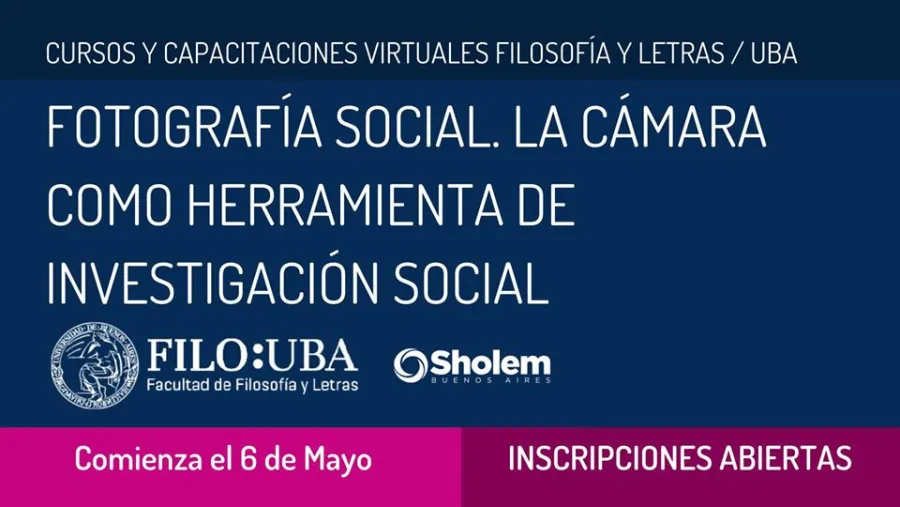 “Fotografía Social. La cámara como herramienta de investigación social”