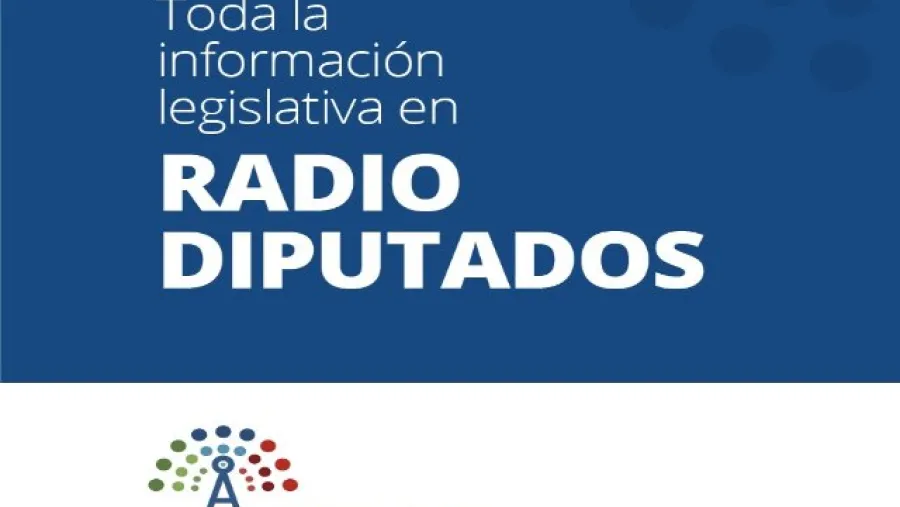 Este jueves comenzará a transmitir Radio Diputados Este jueves comenzará a transmitir Radio Diputados