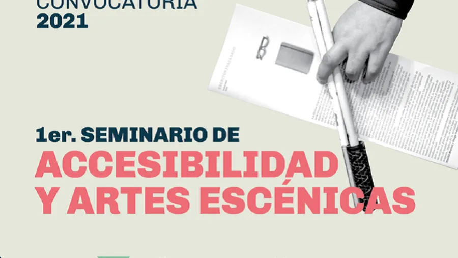  I Seminario de Accesibilidad y Artes Escénicas