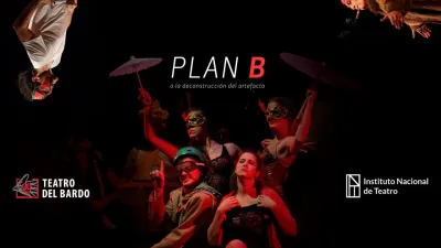 “Plan B o la deconstrucción del artefacto”