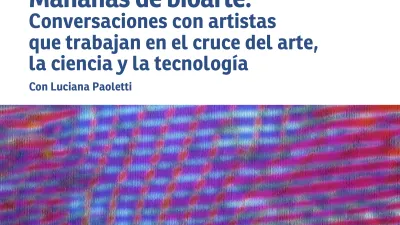 “Mañanas de bioarte”