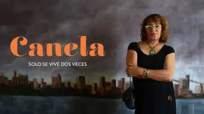 “Canela, solo se vive dos veces”
