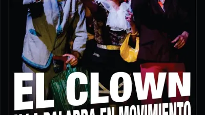 “El Clown y la palabra en movimiento”