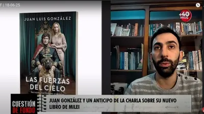 En una entrevista con “Cuestión de Fondo”, el periodista Juan González anticipa los ejes de su nuevo libro sobre Javier Milei y revela cómo el componente místico y religioso atraviesa decisiones clave del gobierno.