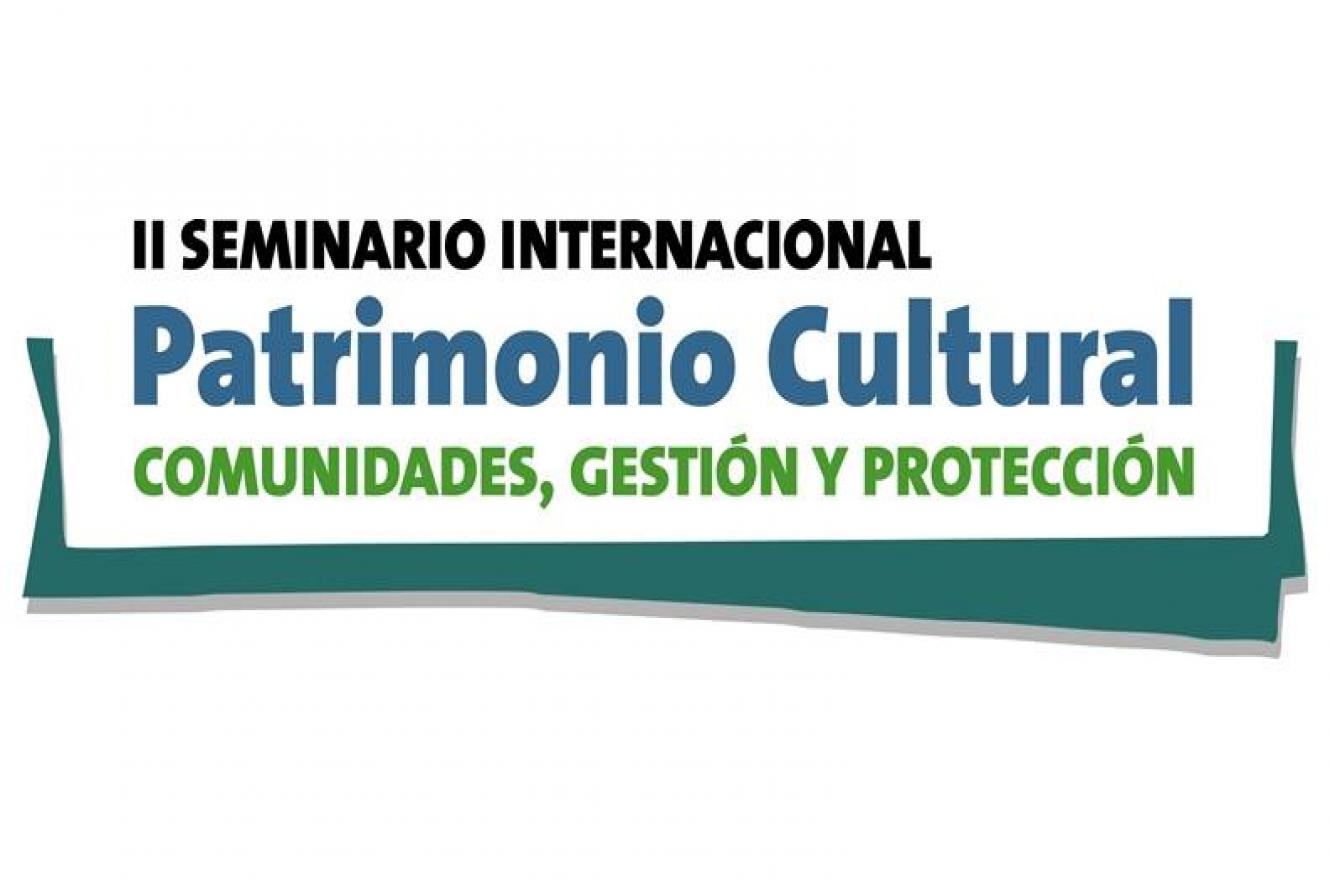 II Seminario Internacional de Patrimonio Cultural 