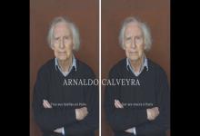 Arnaldo Calveyra, tras sus huellas