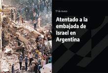 recuerdo atentado Embajada de Israel 
