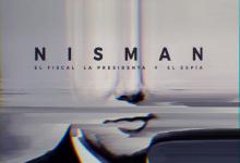 La serie Nisman: el fiscal, la presidenta y el espía