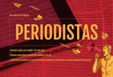 Siguen las solicitadas de periodistas y comunicadores por libertad de expresión